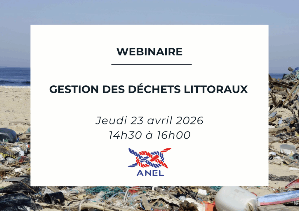 Webinaire ANEL – La gestion des déchets littoraux - ANEL